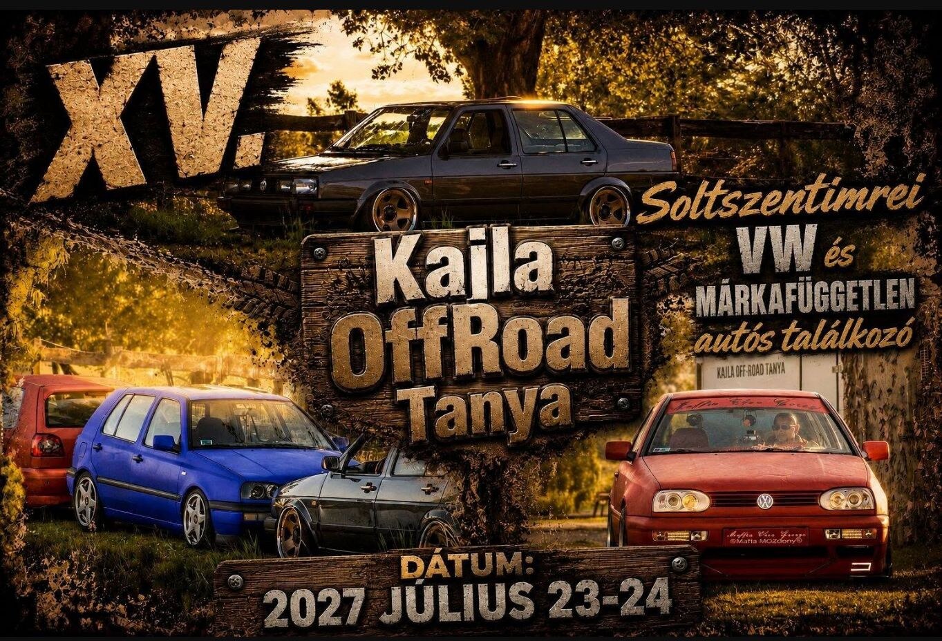 XV. Soltszentimrei VW és Márkafüggetlen autós találkozó – Kajla Off-Road Tanya, Izsák